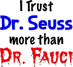 I Trust Dr. Seuss
